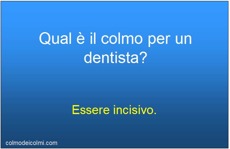 Colmo Per Un Dentista